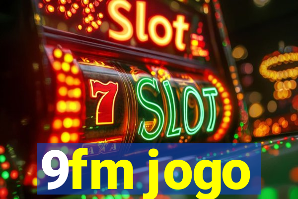 9fm jogo